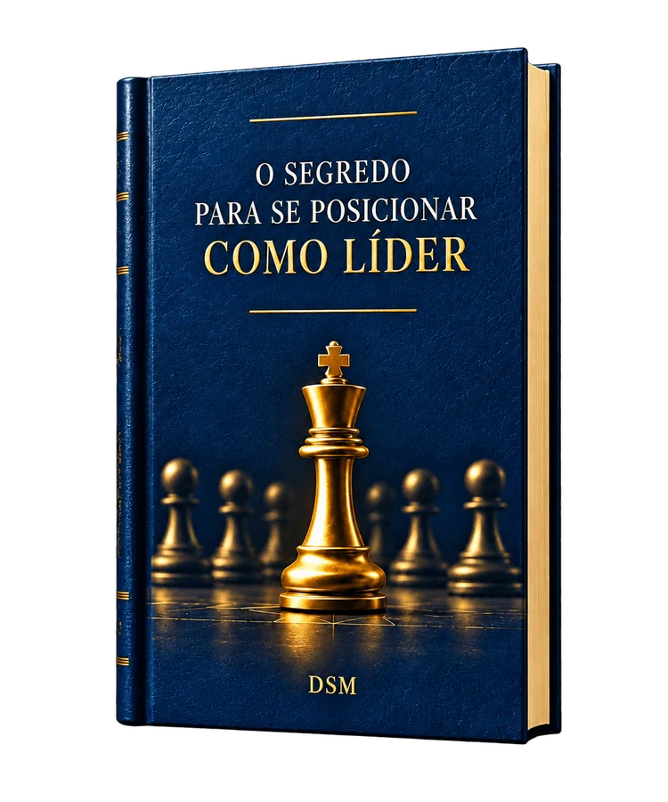 O Segredo Para Se Posicionar Como Líder
